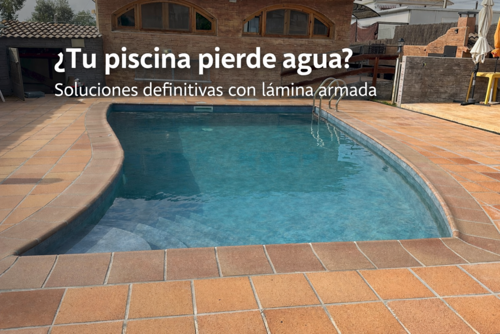 Piscina que pierde agua con solución de rehabilitación mediante lámina armada